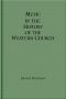 [Gutenberg 43208] • Music in the History of the Western Church / With an Introduction on Religious Music Among Primitive and Ancient Peoples